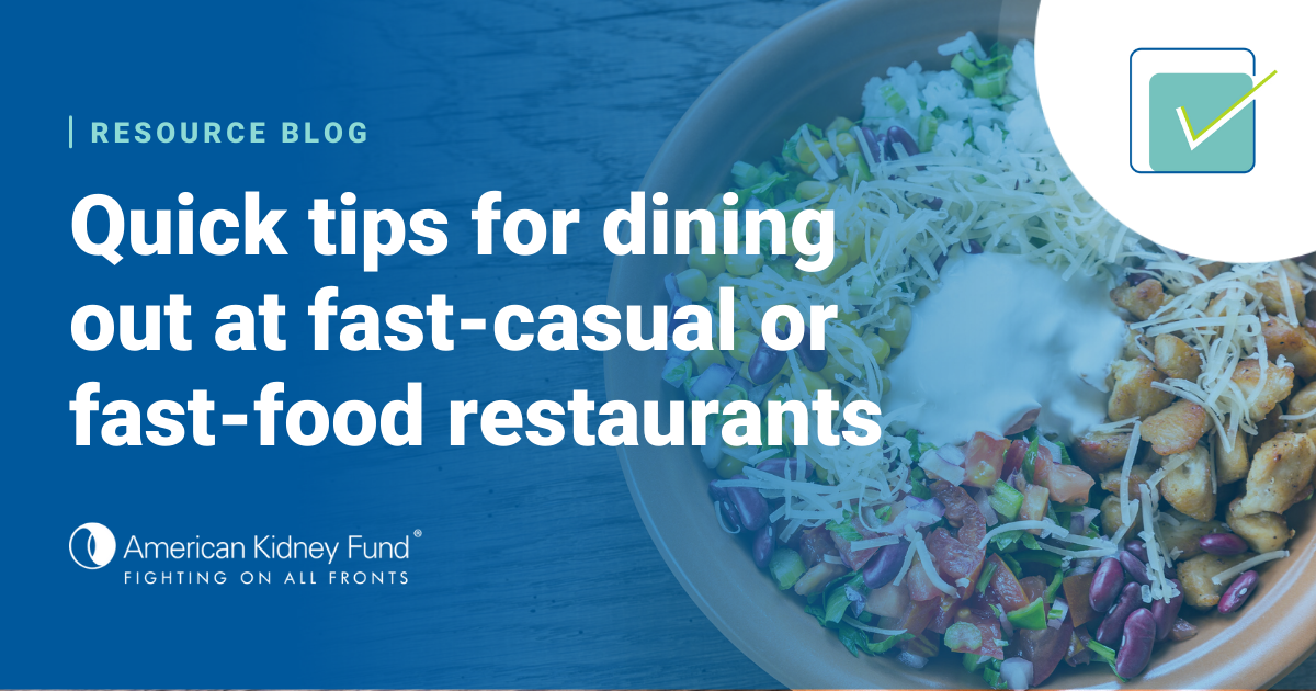 Quick tips for dining out at fastcasual or fastfood restaurants